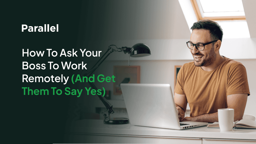 how to ask your boss to work remotely and get them to say yes 1