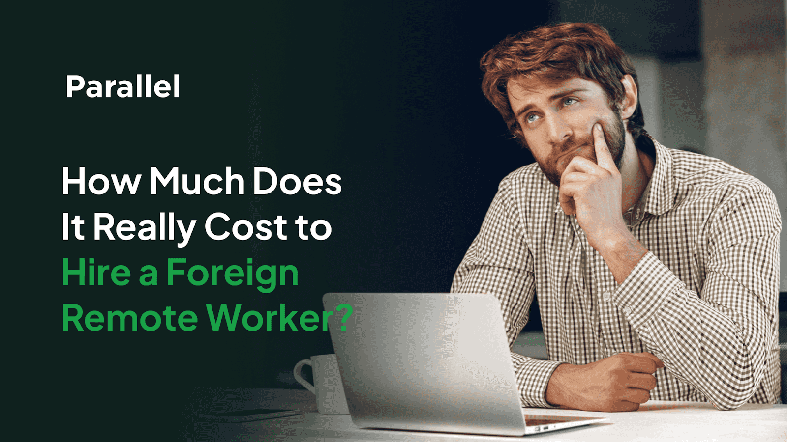 how much does it cost to hire a foreign remote worker 1